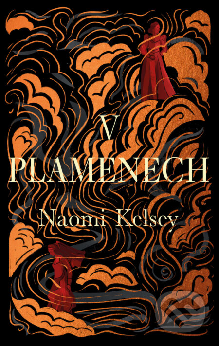 E-kniha: V plamenech (Naomi Kelsey). Ikar CZ, 2024 E-kniha: V plamenech (Naomi Kelsey). Ikar CZ, 2024