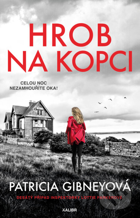 E-kniha: Hrob na kopci (Patricia Gibneyová). Kalibr, 2024 E-kniha: Hrob na kopci (Patricia Gibneyová). Kalibr, 2024