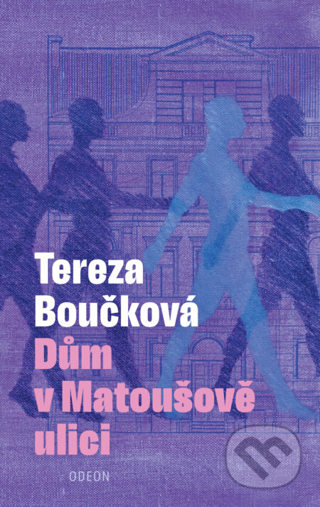 E-kniha: Dům v Matoušově ulici (Tereza Boučková). Odeon, 2024 E-kniha: Dům v Matoušově ulici (Tereza Boučková). Odeon, 2024