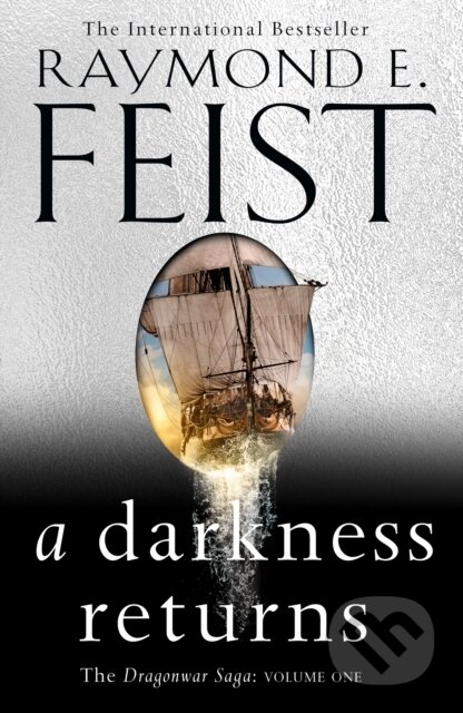 Kniha: A Darkness Returns (Raymond E. Feist). HarperCollins, 2024 Kniha: A Darkness Returns (Raymond E. Feist). HarperCollins, 2024