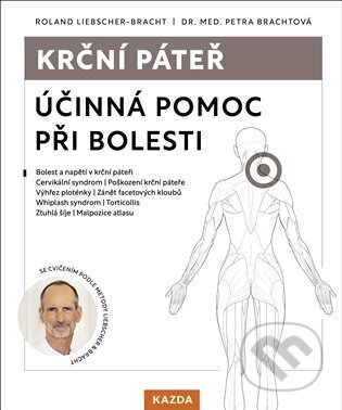 Kniha: Krční páteř (Roland Liebscher-Bracht). Nakladatelství KAZDA, 2024 Kniha: Krční páteř (Roland Liebscher-Bracht). Nakladatelství KAZDA, 2024