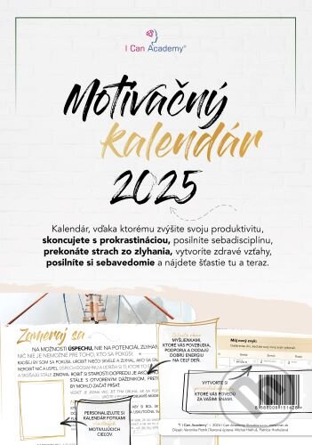 Motivačný kalendár od I Can Academy 2025 (I Can Academy). I Can Academy, 2024 Motivačný kalendár od I Can Academy 2025 (I Can Academy). I Can Academy, 2024