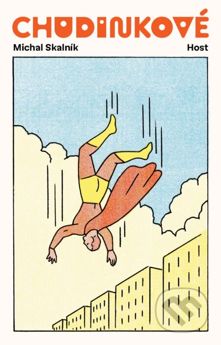 Kniha: Chudinkové (Michal Skalník). Host, 2024 Kniha: Chudinkové (Michal Skalník). Host, 2024