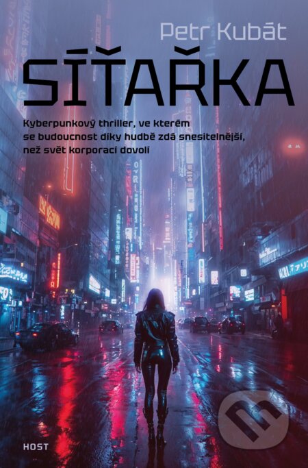 Kniha: Síťařka (Petr Kubát). Host, 2024 Kniha: Síťařka (Petr Kubát). Host, 2024