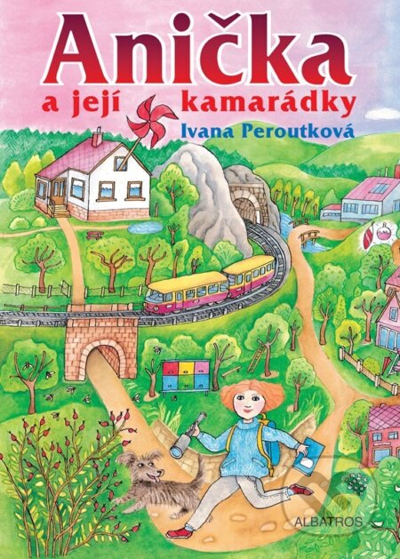 Kniha: Anička a její kamarádky (Ivana Peroutková). Albatros CZ, 2024 Kniha: Anička a její kamarádky (Ivana Peroutková). Albatros CZ, 2024
