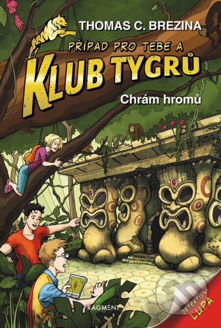 Kniha: Chrám hromů (Thomas C. Brezina). Nakladatelství Fragment, 2024 Kniha: Chrám hromů (Thomas C. Brezina). Nakladatelství Fragment, 2024