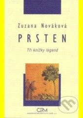Prsten - Zuzana  Nováková, Akademické nakladatelství CERM, 2004