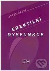 Kniha: Erektilní dysfunkce (Mária Nováková a Pavel Bravený). Akademické nakladatelství CERM, 2007 Kniha: Erektilní dysfunkce (Mária Nováková a Pavel Bravený). Akademické nakladatelství CERM, 2007