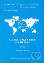 Kniha: Lidská výkonnost a omezení (040 00) (Ľubomír Háčik). Akademické nakladatelství CERM, 2004 Kniha: Lidská výkonnost a omezení (040 00) (Ľubomír Háčik). Akademické nakladatelství CERM, 2004