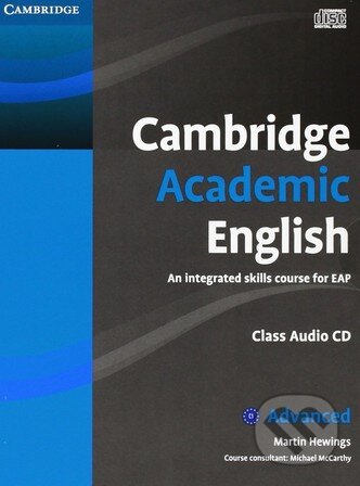 Audiokniha: Cambridge Academic English C1: Advanced - Class Audio CD and DVD Pack (Craig Thaine a Martin Hewings). Cambridge University Press, 2012 Audiokniha: Cambridge Academic English C1: Advanced - Class Audio CD and DVD Pack (Craig Thaine a Martin Hewings). Cambridge University Press, 2012