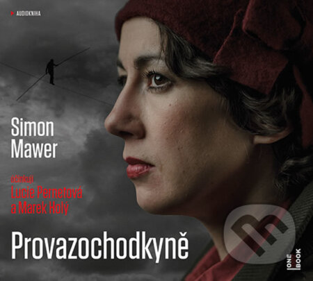 Audiokniha: Provazochodkyně (audiokniha) (Simon Mawer). OneHotBook, 2016 Audiokniha: Provazochodkyně (audiokniha) (Simon Mawer). OneHotBook, 2016