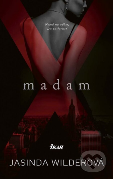 Kniha: Madam X (Jasinda Wilder), 2017 Kniha: Madam X (Jasinda Wilder), 2017