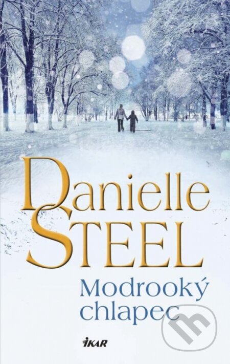 Kniha: Modrooký chlapec (Danielle Steel), 2017 Kniha: Modrooký chlapec (Danielle Steel), 2017