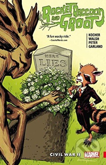 Kniha: Rocket Raccoon and Groot (Nick Kocher). Marvel, 2016 Kniha: Rocket Raccoon and Groot (Nick Kocher). Marvel, 2016