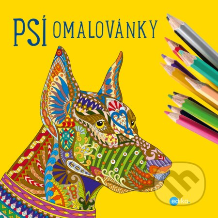 Kniha: Psí omalovánky (Yulia Mamonova). Edika, 2017 Kniha: Psí omalovánky (Yulia Mamonova). Edika, 2017