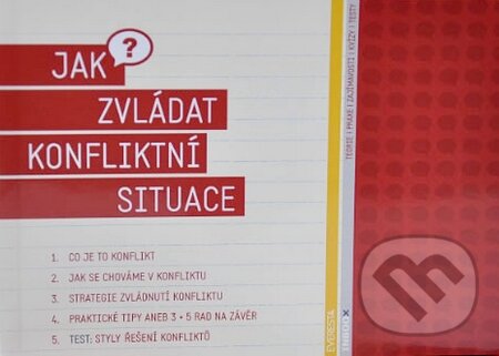 Kniha: Jak zvládat konfliktní situace (Iva Sehnalová a Radomil Bábek). Inboox CZ, 2016 Kniha: Jak zvládat konfliktní situace (Iva Sehnalová a Radomil Bábek). Inboox CZ, 2016
