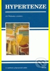 Kniha: Hypertenze (Jiří Widimský). Triton, 2004 Kniha: Hypertenze (Jiří Widimský). Triton, 2004