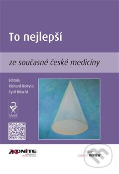 Kniha: To nejlepší ze současné české medicíny (Cyril Höschl). Axonite, 2016 Kniha: To nejlepší ze současné české medicíny (Cyril Höschl). Axonite, 2016