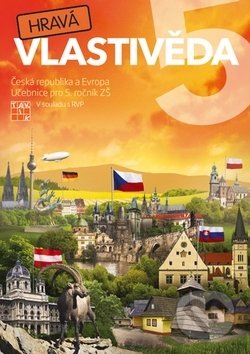 Kniha: Hravá vlastivěda 5 (Česká republika a Evropa) (Taktik). Taktik, 2016 Kniha: Hravá vlastivěda 5 (Česká republika a Evropa) (Taktik). Taktik, 2016
