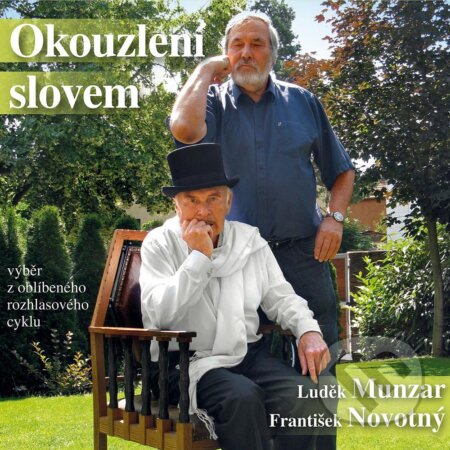 Audiokniha: Okouzlení slovem (František Novotný). Radioservis, 2016 Audiokniha: Okouzlení slovem (František Novotný). Radioservis, 2016