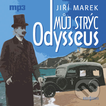 Audiokniha: Můj strýc Odysseus (Jiří Marek). Radioservis, 2016 Audiokniha: Můj strýc Odysseus (Jiří Marek). Radioservis, 2016