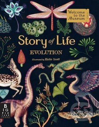 Kniha: Story of Life (Katie Scott). Big Picture, 2015 Kniha: Story of Life (Katie Scott). Big Picture, 2015