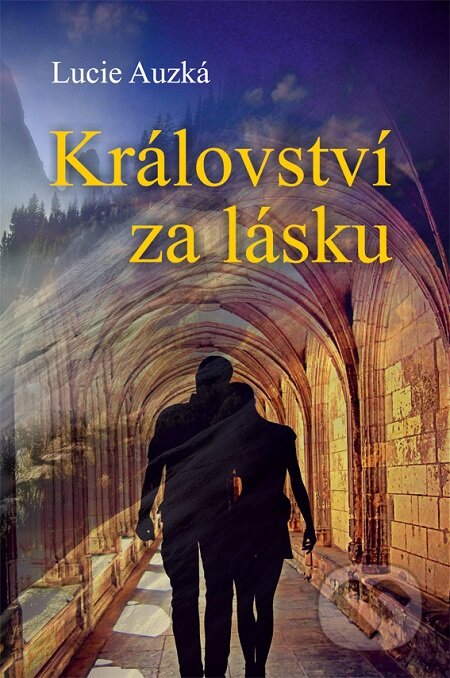 E-kniha: Království za lásku (Lucie Auzká). E-knihy jedou E-kniha: Království za lásku (Lucie Auzká). E-knihy jedou