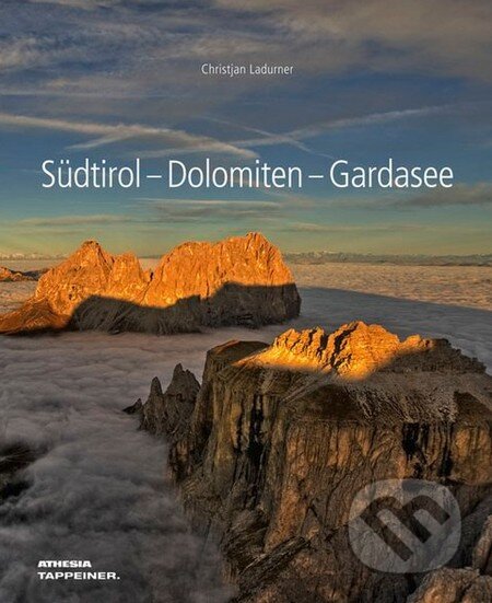 Kniha: Südtirol – Dolomiten – Gardasee (Christjan Ladurner). Athesia Tappeiner, 2012 Kniha: Südtirol – Dolomiten – Gardasee (Christjan Ladurner). Athesia Tappeiner, 2012