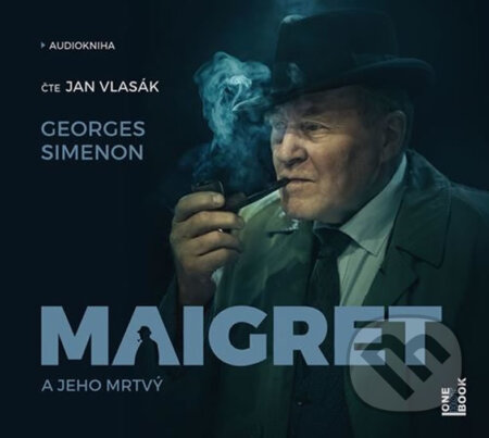 Audiokniha: Maigret a jeho mrtvý (audiokniha) (Georges Simenon). OneHotBook, 2016 Audiokniha: Maigret a jeho mrtvý (audiokniha) (Georges Simenon). OneHotBook, 2016