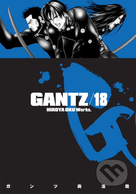 Kniha: Gantz 18 (Hiroja Oku). Crew, 2017 Kniha: Gantz 18 (Hiroja Oku). Crew, 2017