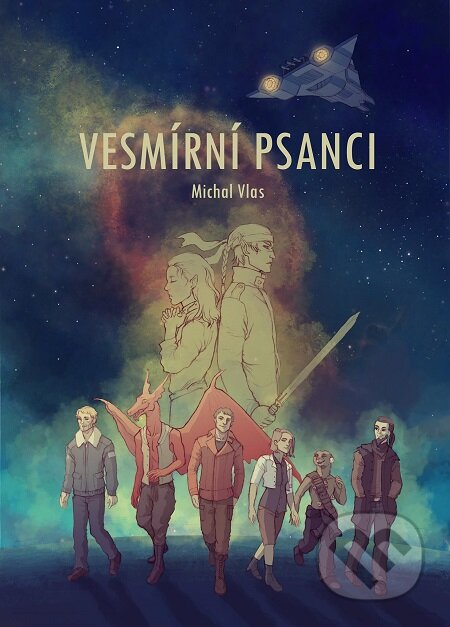 E-kniha: Vesmírní psanci (Michal Vlas). Má kniha.cz E-kniha: Vesmírní psanci (Michal Vlas). Má kniha.cz