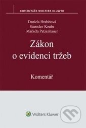 Kniha: Zákon o evidenci tržeb (Daniela Hrabětová, Markéta Patzenhauer a Stanislav Kouba). Wolters Kluwer ČR, 2016 Kniha: Zákon o evidenci tržeb (Daniela Hrabětová, Markéta Patzenhauer a Stanislav Kouba). Wolters Kluwer ČR, 2016