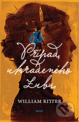 Kniha: Případ ukradeného zubu (William Ritter). Host, 2017 Kniha: Případ ukradeného zubu (William Ritter). Host, 2017