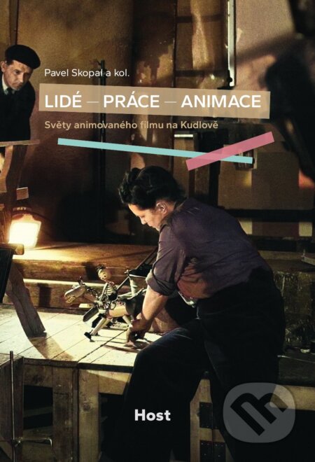 Kniha: Lidé – práce – animace (Pavel Skopal). Host, 2024 Kniha: Lidé – práce – animace (Pavel Skopal). Host, 2024