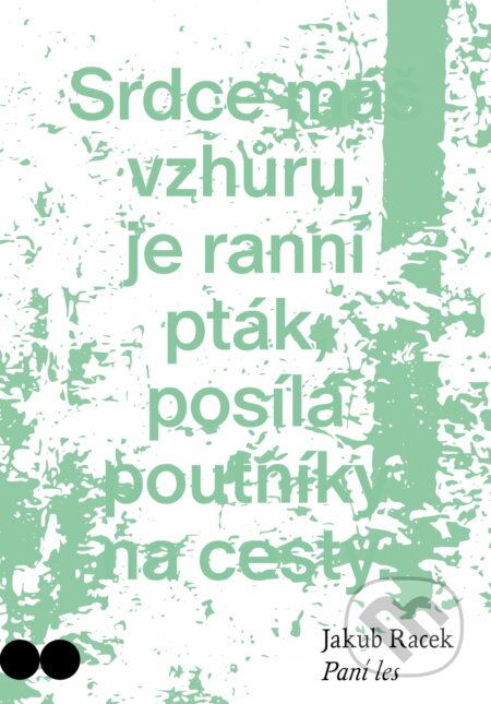 Kniha: Paní les (Jakub Racek). Host, 2024 Kniha: Paní les (Jakub Racek). Host, 2024
