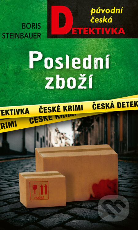 E-kniha: Poslední zboží (Boris Steinbauer). Moba, 2024 E-kniha: Poslední zboží (Boris Steinbauer). Moba, 2024