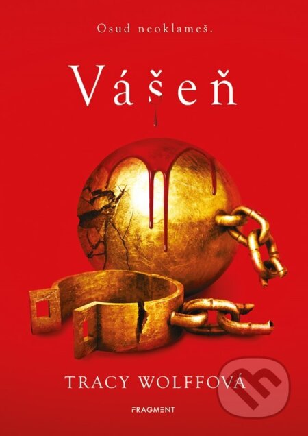 Kniha: Vášeň (Tracy Wolff). Nakladatelství Fragment, 2024 Kniha: Vášeň (Tracy Wolff). Nakladatelství Fragment, 2024