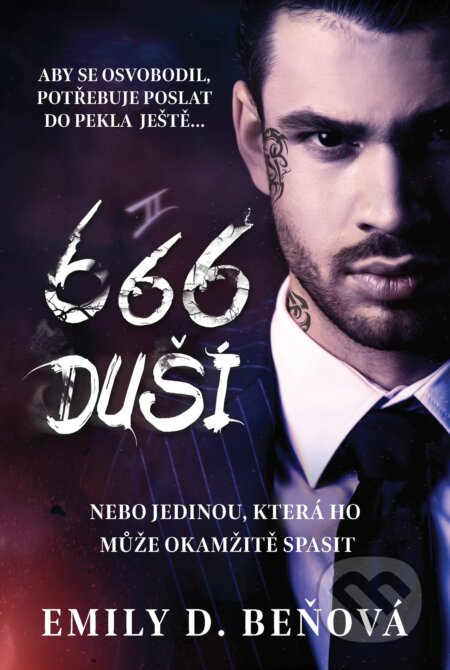 Kniha: 666 duší (český jazyk) (Emily D. Beňová). Fortuna Libri ČR, 2024 Kniha: 666 duší (český jazyk) (Emily D. Beňová). Fortuna Libri ČR, 2024