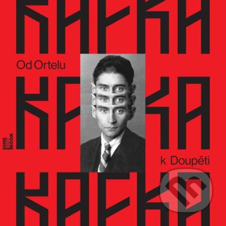 Audiokniha: Od Ortelu k Doupěti (Franz Kafka a Tereza Verecká). OneHotBook, 2024 Audiokniha: Od Ortelu k Doupěti (Franz Kafka a Tereza Verecká). OneHotBook, 2024