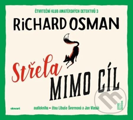 Audiokniha: Střela mimo cíl (Richard Osman). OneHotBook, 2024 Audiokniha: Střela mimo cíl (Richard Osman). OneHotBook, 2024