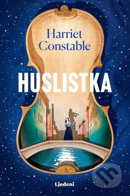 Kniha: Huslistka (Harriet Constable). Lindeni, 2024 Kniha: Huslistka (Harriet Constable). Lindeni, 2024