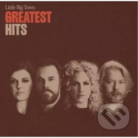Hudební CD: Little Big Town: Greatest Hits (Hudobné albumy). Hudobné albumy, 2024 Hudební CD: Little Big Town: Greatest Hits (Hudobné albumy). Hudobné albumy, 2024