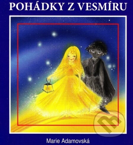Audiokniha: Pohádky z vesmíru (Marie Adamovská). Rotag, 2021 Audiokniha: Pohádky z vesmíru (Marie Adamovská). Rotag, 2021