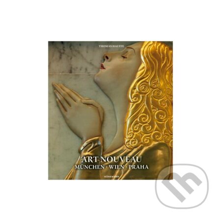Kniha: Art Nouveau 2 (Thomas Hauffe). Koenemann, 2020 Kniha: Art Nouveau 2 (Thomas Hauffe). Koenemann, 2020