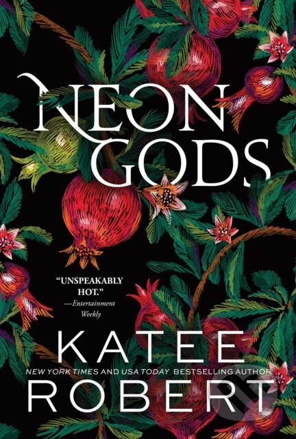Kniha: Neon Gods (Katee Robert), 2024 Kniha: Neon Gods (Katee Robert), 2024