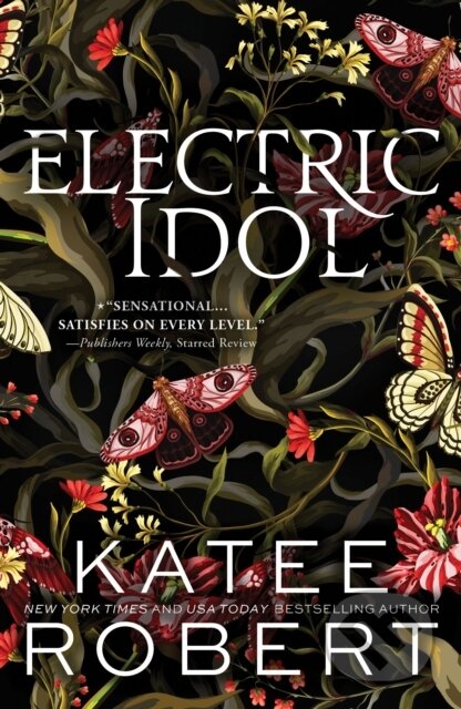 Kniha: Electric Idol (Katee Robert). Sourcebooks Casablanca, 2024 Kniha: Electric Idol (Katee Robert). Sourcebooks Casablanca, 2024