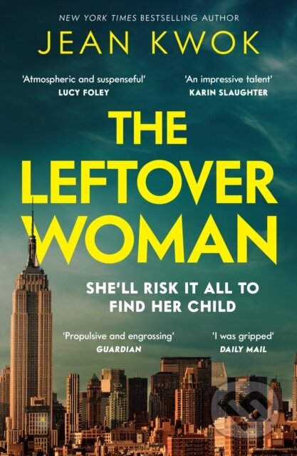 Kniha: The Leftover Woman (Jean Kwok). Viper, 2024 Kniha: The Leftover Woman (Jean Kwok). Viper, 2024