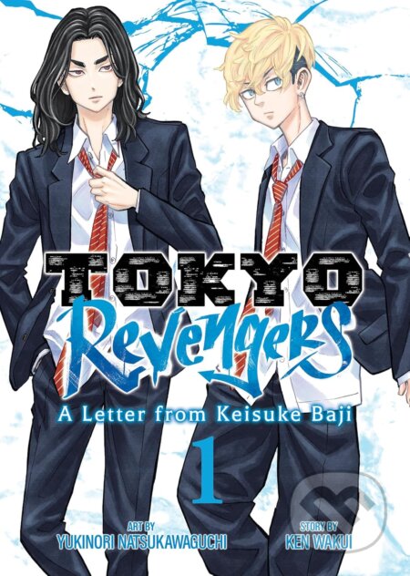 Kniha: Tokyo Revengers: A Letter from Keisuke Baji 1 (Ken Wakui). Seven Seas, 2024 Kniha: Tokyo Revengers: A Letter from Keisuke Baji 1 (Ken Wakui). Seven Seas, 2024