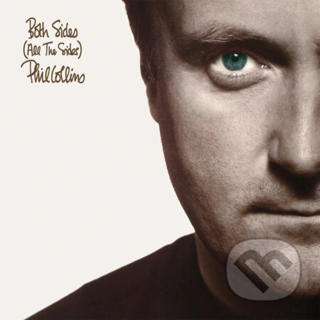Hudobné CD: Phil Collins: Both Sides (All The Sides) Dlx. LP (Hudobné albumy). Hudobné albumy, 2024 Hudobné CD: Phil Collins: Both Sides (All The Sides) Dlx. LP (Hudobné albumy). Hudobné albumy, 2024