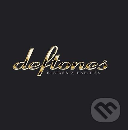 Hudební CD: Deftones: B:Sides & Rarities LP (Hudobné albumy). Hudobné albumy, 2024 Hudební CD: Deftones: B:Sides & Rarities LP (Hudobné albumy). Hudobné albumy, 2024